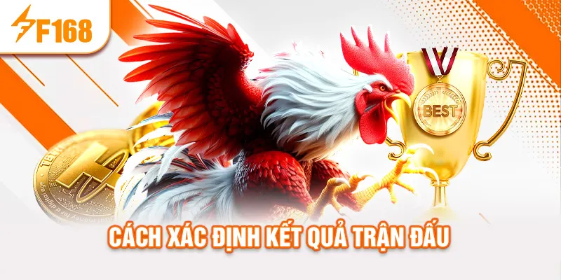 Cách xác định kết quả trận đấu
