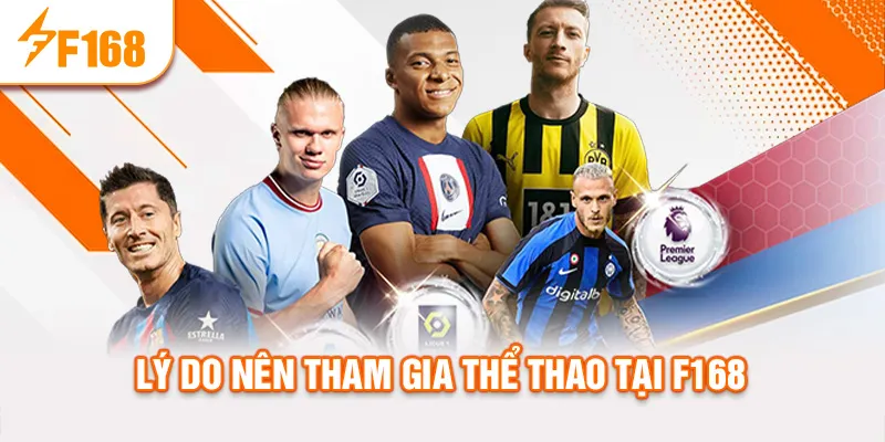 Lý do nên tham gia thể thao tại f168