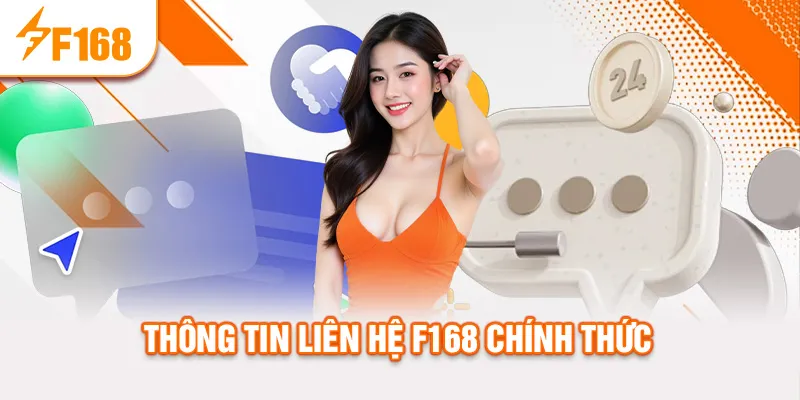 Thông tin liên hệ f168 chính thức